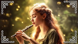 Musique Relaxante | Flute Celtique | Musique Relaxante Anti Stress et Belle Nature | Music Fantasy