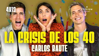 La crisis de los 40 con Carlos Baute | Poco se Habla! 4X13