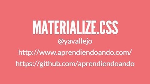 MaterializeCSS - Clase 12 - Componentes : Botones