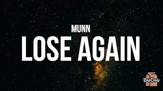 Munn - i don't wanna lose again (Lyrics) \