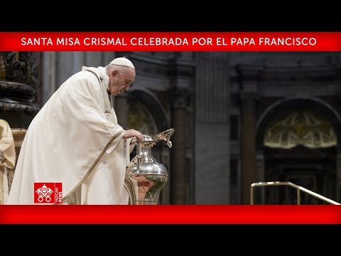 Santa Misa Crismal                       28 de marzo de 2024         Papa Francisco