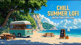 Summer Lofi Hip Hop 🌊 Coastal Beach Coffee Vibes for Study &amp; Relax