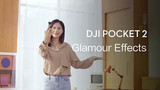 DJI Pocket 2 | Glamour Effects screenshot 2