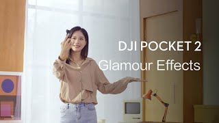 DJI Pocket 2 | Glamour Effects screenshot 1