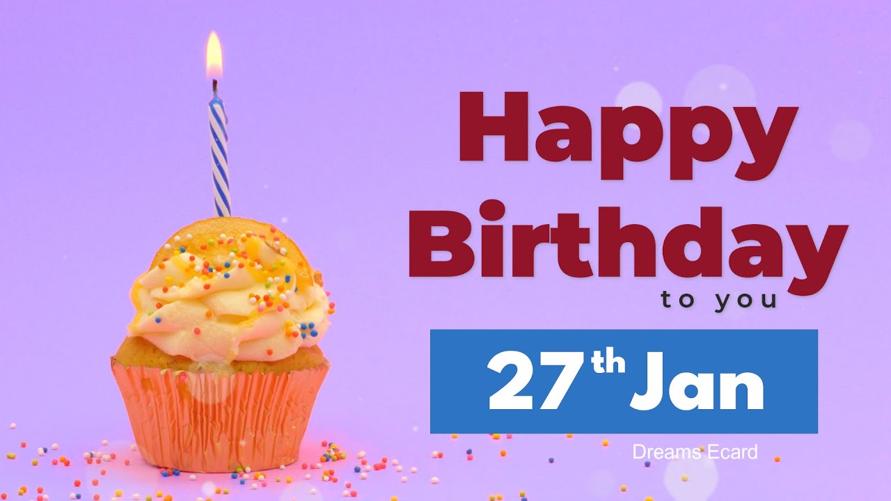 27th January birthday | 27th January happy birthday status | 27th January birthday wishes🎉 