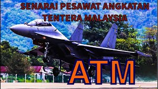 Senarai Pesawat Angkatan Tentera Malaysia (ATM)/List of Aircraft of the Malaysian Armed Force