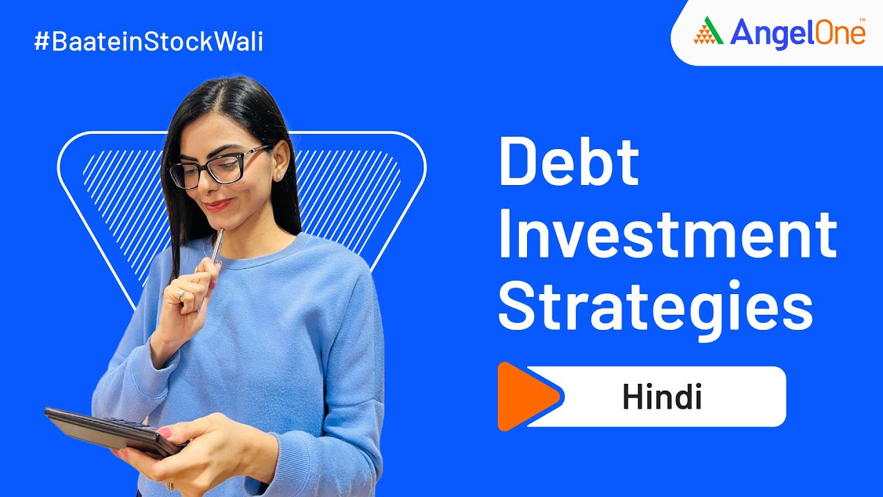 Debt Funds Investment Strategies Top Debt Investment Options to Check