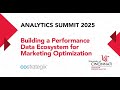 Building a Performance Data Ecosystem for Marketing Optimization