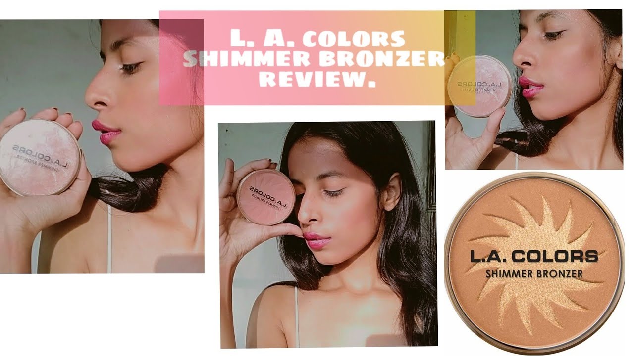 L. A. Colors Shimmer Bronzer Review, Most affordable bronzer on nykaa