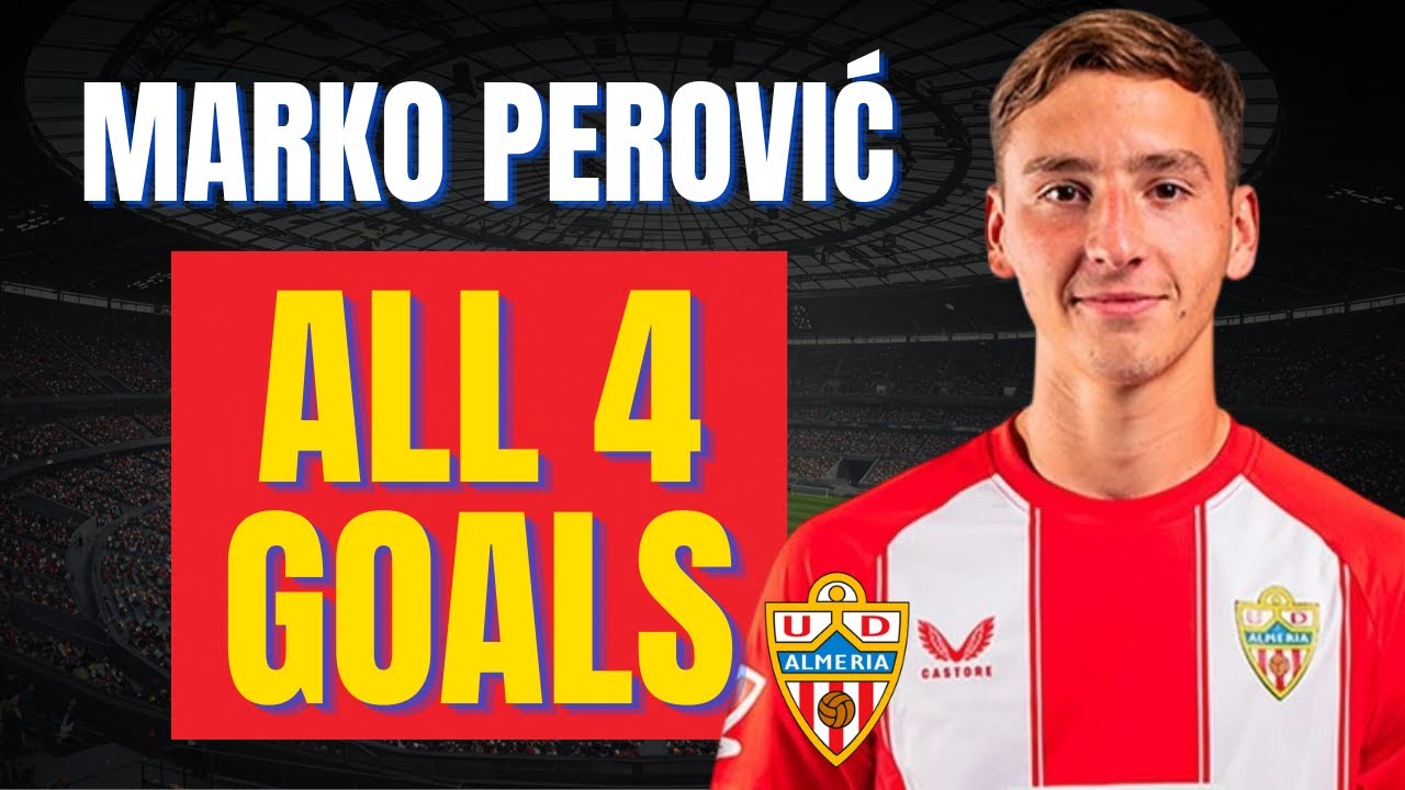 Marko Perović - ALL 4 GOALS FOR ALMERIA | Skills & Highlights