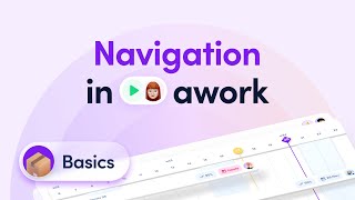 awork tutorial: How to navigate within awork