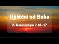 Ujištění od Boha (2Te 2,16–17) | Jaroslav Kernal (23. 2. 2025)