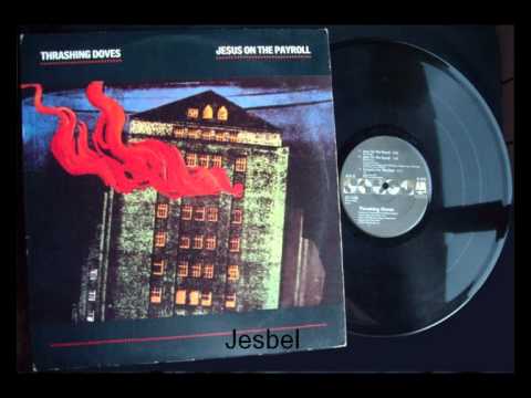 Trashing Doves - Jesus on the payroll (Bonus Beats) & (Street Groove)(1987)