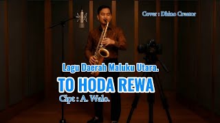 Tohoda Rewa. Lagu Daerah Tidore. Cipt A. Walo. 