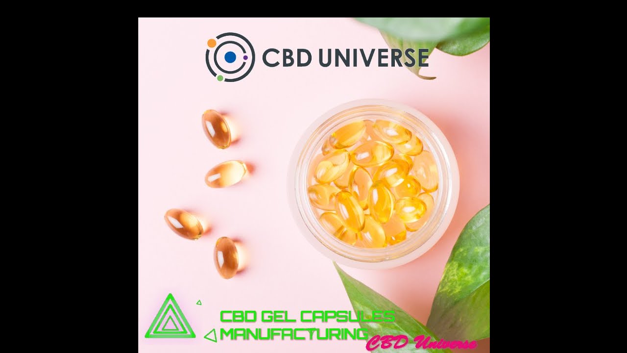 CBD Universe Gel Capsule Manufacturing