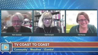 TV Coast to Coast on 'Bloodline,' 'Community' and 'iZombie'