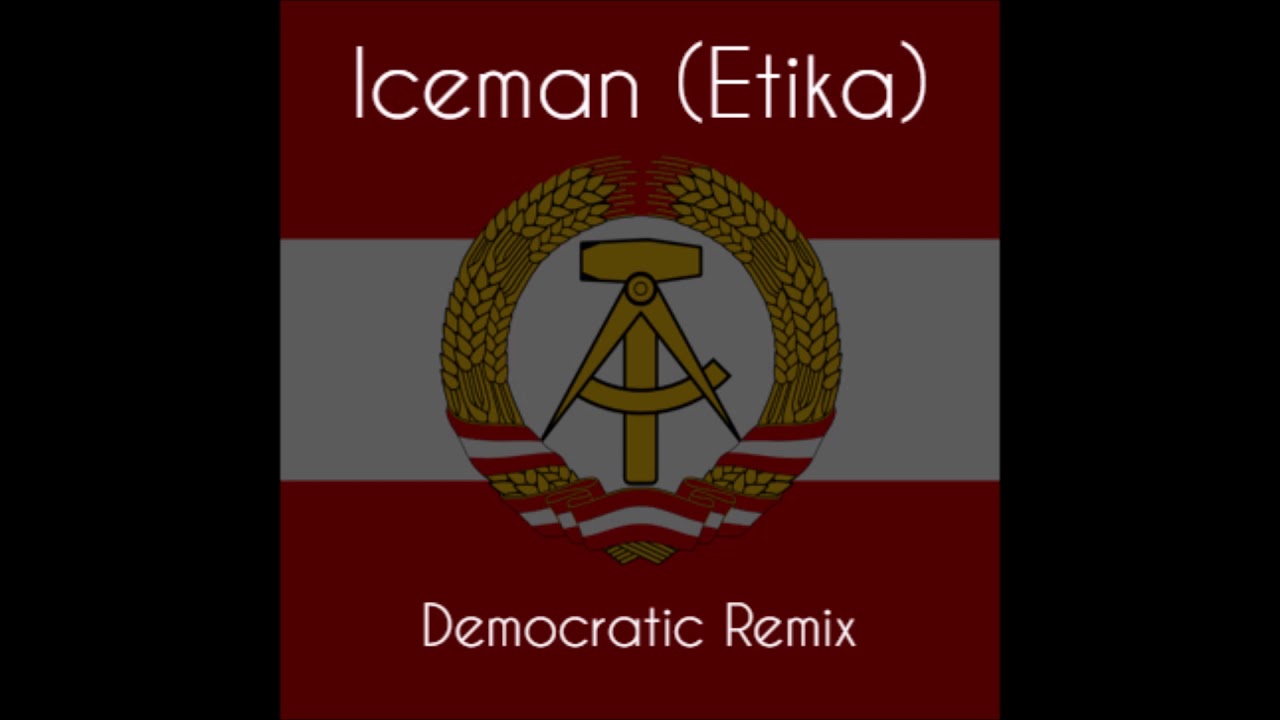 Iceman (Etika) - Democratic Remix [Official Audio]