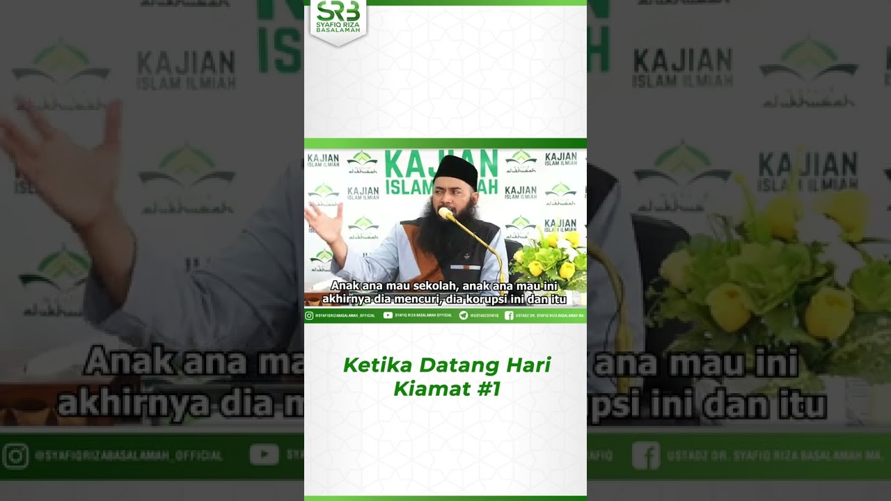 Ketika Datang Hari Kiamat - Ustadz Dr Syafiq Riza Basalamah MA