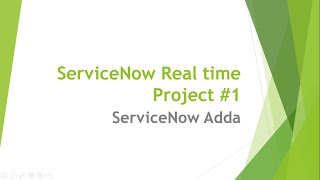 Project Real-time #1 #Project Lifecycle Explained #servicenow