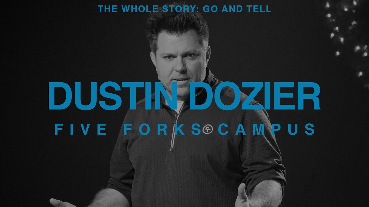 The Whole Story Part Five - Week 8 - Five Forks Campus