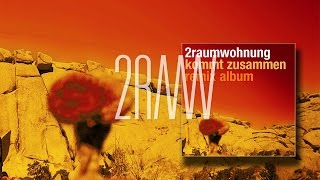 &quot;RAUMWOHNUNG - Bleib Geschmeidig &#39;Kommt Zusammen Remix Album&#39;