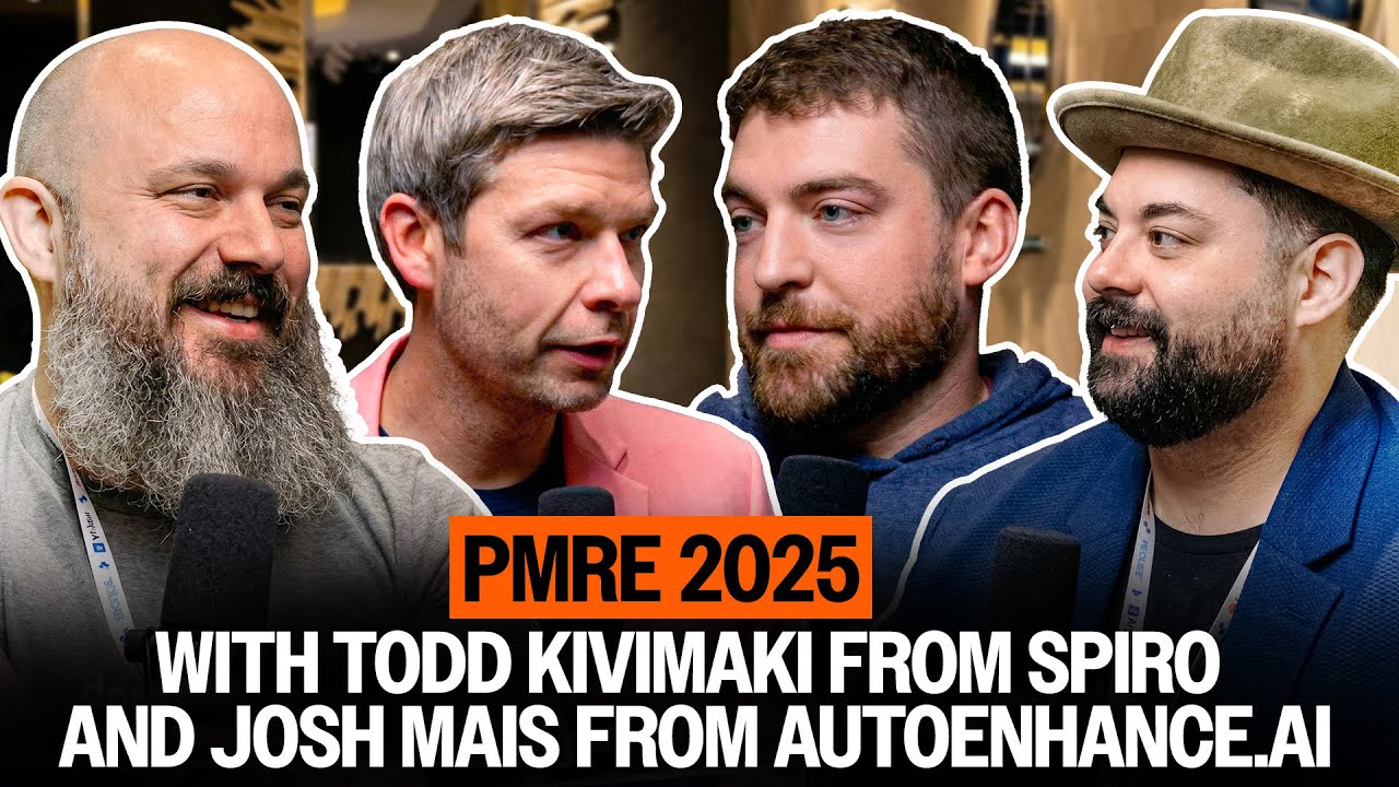 PMRE 2025 с Тоддом Кивимаки из Spiro и Джошем Мейсом из AutoEnhance.AI