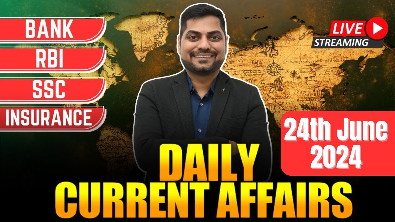 24th June 2024 Current Affairs Today | Daily Current Affairs | News ...