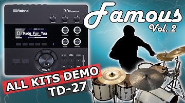 Famous Vol. 2 | Roland TD-27 Custom Kits Download - John Bonham, Chad Smith, Simon Phillips & more!