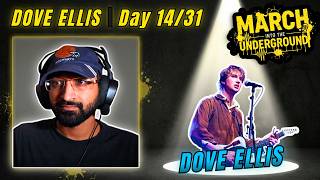 Dove Ellis - 'Pale Song' Reaction | March Into The Underground (Day 14/31)