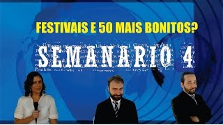 Semanário Festivais, 50 Mais Bonitos E Garota Nua Na Rua?