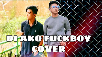 DI AKO FUCKBOY BY JROA❌COVER