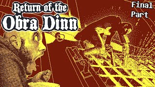 More than they bargained for! | Return of the Obra Dinn #09