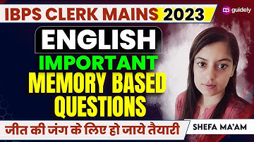 IBPS Clerk Mains 2023 English Section Important Memory Based Questions By shefa Ma