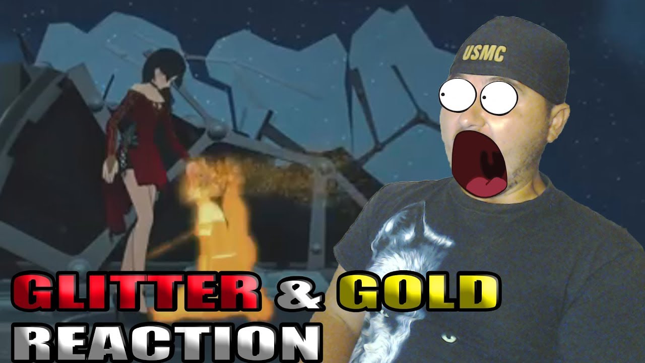 THIS IS AMAZING!!! RWBY GLITTER AND GOLD AMV REACTION YouTube