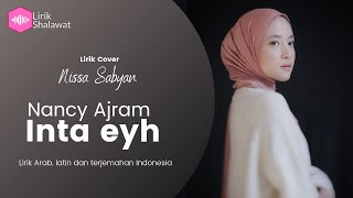 Enta Eih Cover Nissa Sabyan   انت ايه Nancy Ajram   Lirik Arab , Latin, Terjemahan Indonesia