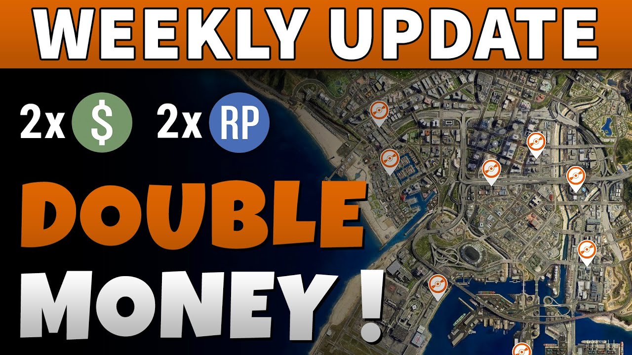 GTA 5 Double Money This Week GTA ONLINE WEEKLY DOUBLE RP AND CASH 
