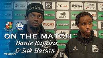 Over de wedstrijd | Sak Hassan & Dante Baptiste | Wealdstone vs Braintree Town | 8 november 2025