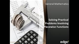 Solving Practical Problems Involving Piecewise Functions