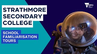 Virtual School Familiarisation Tour - Strathmore Secondary College
