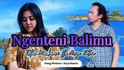 Ngenteni Balimu - Intan M & Arya Satria