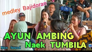 AYUN AMBING Medley Tumbila // bajidoran full album nico entertainment