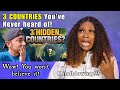 3 HIDDEN COUNTRIES (You&#39;ve Never Heard Of!) Reaction