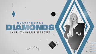 Multifemale | Diamonds [@lightningxdisaster ]