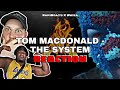 Tom Macdonald - The System [ Reaction ] Official Music Video