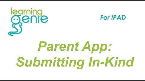 Parent App: Submitting In-Kind
