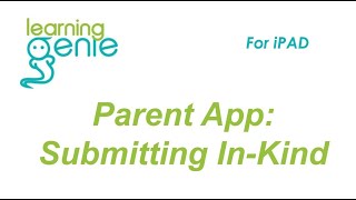 Parent App: Submitting In-Kind screenshot 2