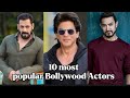 Top 10 Most Popular Bollywood Actors 2022. #youtube #popular #bollywood