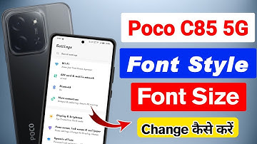 Poco c85 5g me font style ko kaise badale | poco c85 5g me font style ka size kaise badhaye 