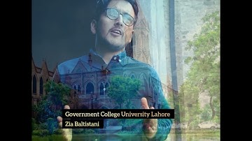 Secrets for Loving GCU Lahore | Being RAVIANS |  Zia Baltistani