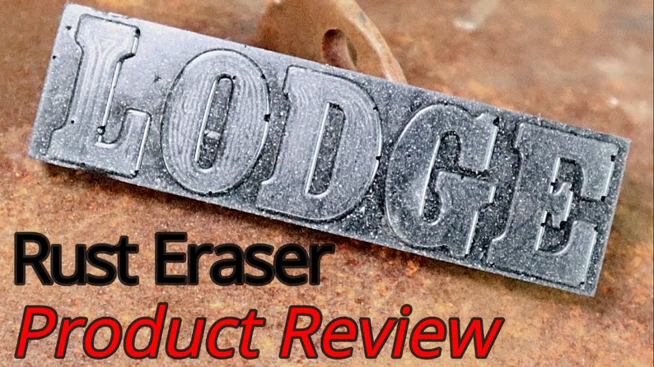 Lodge Rust Eraser Product Review 